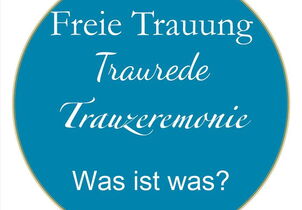 Was ist eine freie Trauung, Traurede, Trauzeremonie?